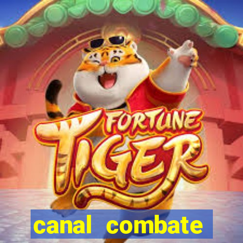 canal combate online multicanais